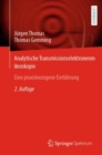 Analytische Transmissionselektronenmikroskopie : Eine praxisbezogene Einfuhrung - eBook