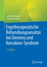 Ergotherapeutische Behandlungsansatze bei Demenz und Korsakow-Syndrom - eBook