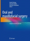 Oral and maxillofacial surgery : Surgical textbook and atlas - eBook