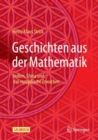 Geschichten aus der Mathematik : Indien, China und das europaische Erwachen - eBook