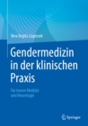Gendermedizin in der klinischen Praxis : Fur Innere Medizin und Neurologie - eBook