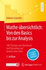 Mathe ubersichtlich: Von den Basics bis zur Analysis : 180 Themen zum Nachlesen und Verstehen auf jeweils einer Seite - eBook