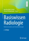 Basiswissen Radiologie : Nuklearmedizin und Strahlentherapie - eBook