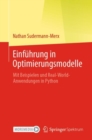 Einfuhrung in Optimierungsmodelle : Mit Beispielen und Real-World-Anwendungen in Python - eBook