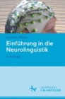Einfuhrung in die Neurolinguistik - eBook