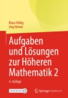 Aufgaben und Losungen zur Hoheren Mathematik 2 - eBook