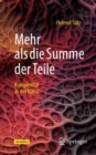 Mehr als die Summe der Teile : Komplexitat in der Natur - eBook