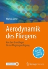 Aerodynamik des Fliegens : Von den Grundlagen bis zur Flugzeugauslegung - eBook