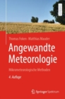 Angewandte Meteorologie : Mikrometeorologische Methoden - eBook