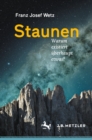 Staunen : Warum existiert uberhaupt etwas? - eBook