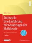 Stochastik: Eine Einfuhrung mit Grundzugen der Matheorie : Inkl. zahlreicher Erklarvideos - eBook