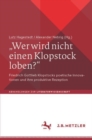 „Wer wird nicht einen Klopstock loben?" : Friedrich Gottlieb Klopstocks poetische Innovationen und ihre produktive Rezeption - eBook