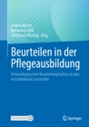 Beurteilen in der Pflegeausbildung : Entwicklung einer Beurteilungskultur an den verschiedenen Lernorten - eBook