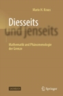 Diesseits und jenseits : Mathematik und Phanomenologie der Grenze - eBook