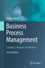 Business Process Management : Concepts, Languages, Architectures - eBook