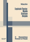 Empirische Theorien: Modelle - Strukturen - Beispiele : Die Grundzuge der modernen Wissenschaftstheorie - eBook