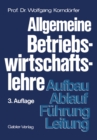 Allgemeine Betriebswirtschaftslehre : Aufbau - Ablauf - Fuhrung - Leitung - eBook