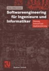 Softwareengineering fur Ingenieure und Informatiker : Planung, Entwurf und Implementierung - eBook