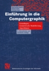 Einfuhrung in die Computergraphik : Grundlagen, Geometrische Modellierung, Algorithmen - eBook