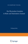 Die physischen Gestalten in Ruhe und im stationaren Zustand : Eine naturphilosophische Untersuchung - eBook