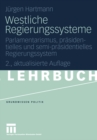 Westliche Regierungssysteme : Parlamentarismus, prasidentielles und semi-prasidentielles Regierungssystem - eBook