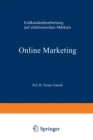 Online Marketing : Endkundenbearbeitung auf elektronischen Markten - eBook