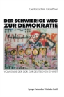 Der schwierige Weg zur Demokratie : Vom Ende der DDR zur deutschen Einheit - eBook