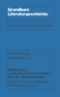 Einfuhrung in die deutsche Literatur des 20. Jahrhunderts : Weimarer Republik, Faschismus und Exil - eBook