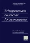 Erfolgsausweis deutscher Aktienkonzerne : Theoretische Grundlagen und empirische Analyse - eBook