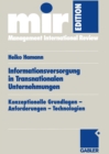 Informationsversorgung in Transnationalen Unternehmungen : Konzeptionelle Grundlagen - Anforderungen - Technologien - eBook