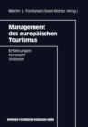 Management des europaischen Tourismus : Erfahrungen - Konzepte - Visionen - eBook