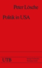 Politik in USA : Das amerikanische Regierungs- und Gesellschaftssystem und die Prasidentschaftswahl 1976 - eBook