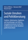 Soziale Unruhen und Politikberatung : Funktion, Arbeitsweise, Ergebnisse und Auswirkungen von Untersuchungskommissionen in den USA, Grobritannien und der Bundesrepublik - eBook