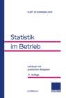 Statistik im Betrieb : Lehrbuch mit praktischen Beispielen - eBook