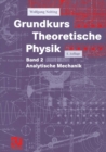 Grundkurs Theoretische Physik : Band 2 Analytische Mechanik - eBook