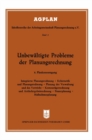 Unbewaltigte Probleme der Planungsrechnung : 8. Plankostentagung in Frankfurt a. M. - eBook