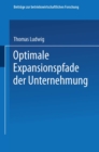 Optimale Expansionspfade der Unternehmung - eBook