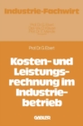 Kosten- und Leistungsrechnung im Industriebetrieb - eBook