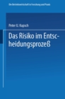 Das Risiko im Entscheidungsproze - eBook