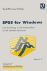 SPSS fur Windows : Eine Einfuhrung in die Datenanalyse fur die aktuellen Versionen - eBook
