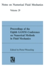 Proceedings of the Eighth GAMM-Conference on Numerical Methods in Fluid Mechanics - eBook