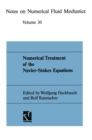Numerical Treatment of the Navier-Stokes Equations : Proceedings of the Fifth GAMM-Seminar, Kiel, January 20-22, 1989 - eBook