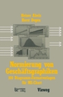 Normierung von Geschaftsgraphiken : 100 Diagramm-Formatvorlagen fur MS-Chart - eBook