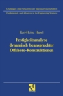 Festigkeitsanalyse dynamisch beanspruchter Offshore-Konstruktionen - eBook