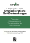 Arteriosklerotische Gefaerkrankungen : Pravention, Pathogenese und Therapieansatze - eBook