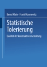 Statistische Tolerierung : Qualitat der konstruktiven Gestaltung - eBook