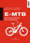 EMTB : Reparaturen unterwegs - eBook