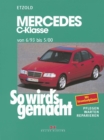 Mercedes C-Klasse W 202 von 6/93 bis 5/00 : So wird's gemacht - Band 88 - eBook