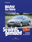 BMW 5er Reihe 12/95 bis 6/03 : So wird's gemacht - Band 102 - eBook