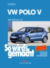 VW Polo ab 6/09 : So wird's gemacht - Band 149 - eBook